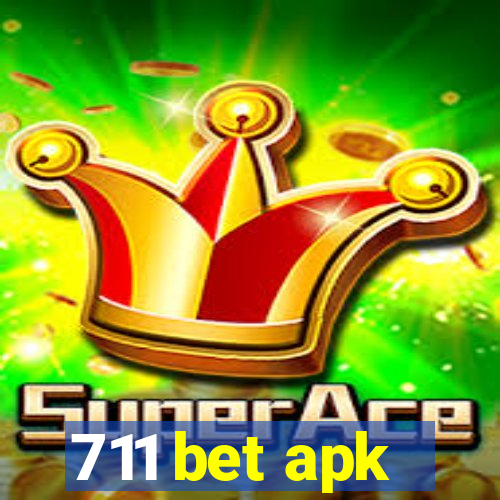 711 bet apk